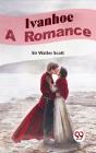Ivanhoe A Romance - Preview