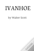 Ivanhoe By Walter Scott