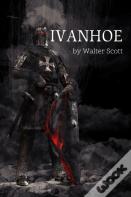 Ivanhoe By Walter Scott