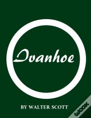 Ivanhoe By Walter Scott