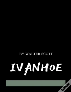 Capa do artigo Ivanhoe By Walter Scott