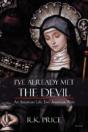 I'Ve Already Met The Devil: An American - Preview