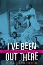 I'Ve Been Out There - Preview