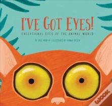 I'Ve Got Eyes!