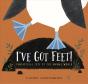 I'Ve Got Feet - Preview