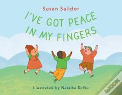 I'Ve Got Peace In My Fingers