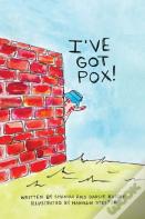 I'Ve Got Pox!