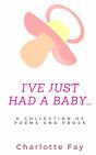I'Ve Just Had A Baby... - Preview