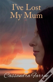 I'Ve Lost My Mum