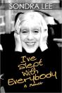 I'Ve Slept With Everybody: A Memoir - Preview