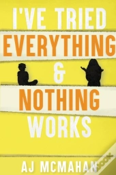 I'Ve Tried Everything   Nothing Works: E