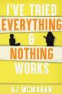 I'Ve Tried Everything   Nothing Works: E - Preview