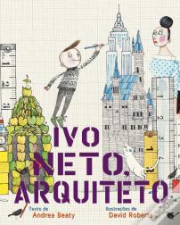 Ivo Neto, Arquiteto
