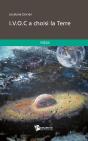 I.V.O.C A Choisi La Terre - Preview