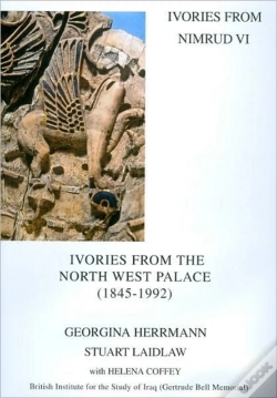 Capa do artigo Ivories From Nimrudivories From The North West Palace (1845-1992)