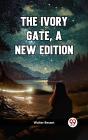 Ivory Gate, A New Edition - Preview