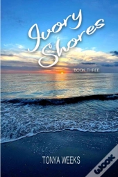 Ivory Shores: Book Three