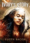 Ivory'S Story