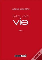 Ivre De Vie