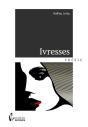 Ivresses - Preview
