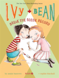 Ivy And Bean Break The Fossil Record