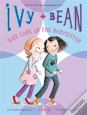 Capa do artigo Ivy And Bean Take Care Of The Babysitter: Book 4