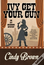 Ivy Get Your Gun