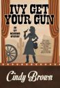 Ivy Get Your Gun - Preview