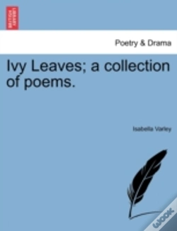 Capa do artigo Ivy Leaves; A Collection Of Poems.