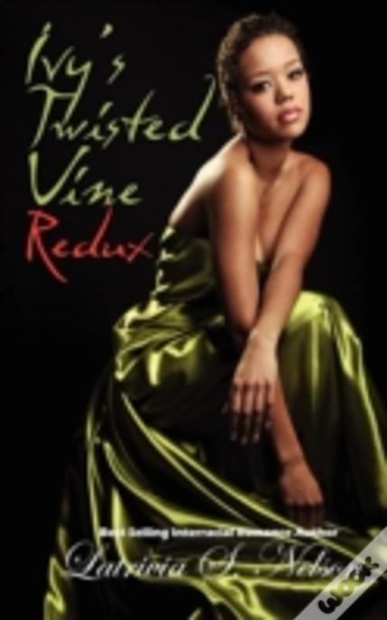 Ivy'S Twisted Vine Redux
