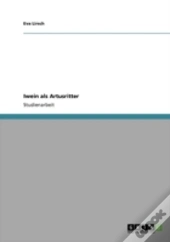 Iwein Als Artusritter