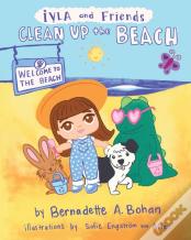 Iyla And Friends Clean Up The Beach