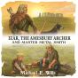Izar, The Amesbury Archer - Preview