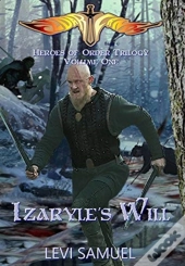 Izaryle'S Will