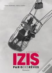 Izis ; Paris Des Rêves