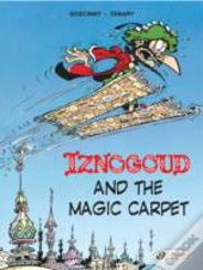 Iznogoud 6 - Iznogoud And The Magic Carpet