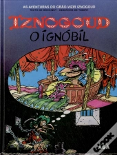 Iznogoud - O Ignóbil