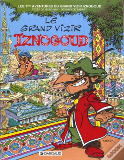 Capa do artigo Iznogoud Tome 1 : Le Grand Vizir Iznogoud