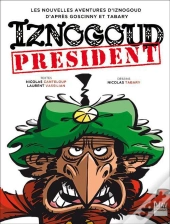 Iznogoud Tome 29 : Iznogoud Président