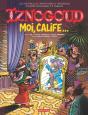 Iznogoud Tome 31 : Moi, Calife... - Preview