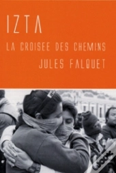 Izta ; La Croisée Des Chemins