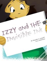 Izzy And The Invisible Ink