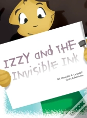 Izzy And The Invisible Ink