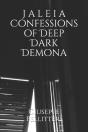 J A L E I A  Confessions Of Deep Dark Demona - Preview
