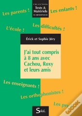 J Ai Tout Compris A 8 Ansavec Cachou Roxy Et Leurs Amis