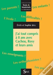 Capa do artigo J Ai Tout Compris A 8 Ansavec Cachou Roxy Et Leurs Amis