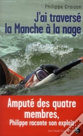 J Ai Traverse La Manche A La Nage