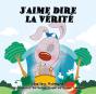 J’Aime Dire La Vérité - Preview