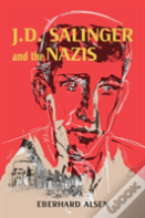 J. D. Salinger And The Nazis