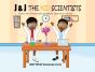 J & J The Kid Scientists - Preview